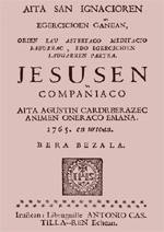 "Aita San Ignacioren Egercicioen Gañean Afectoac, beren Egemplo, ta Dotrinaquin " (1761) de Kardaberaz
