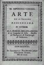 "El imposible vencido: arte de la lengua vascongada" (1729) de Larramendi